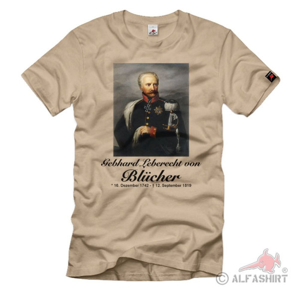 Gebhard Leberecht Blücher T- Shirt #893